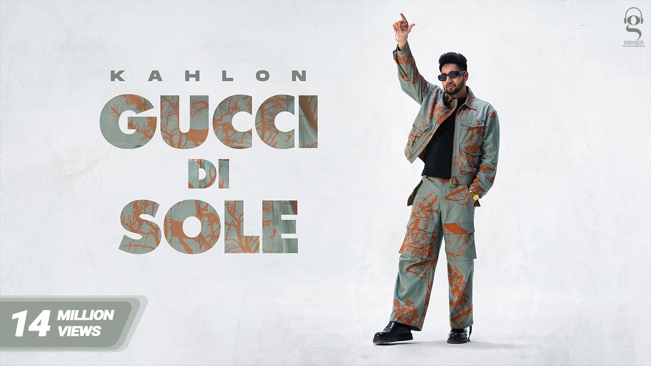 Punjabi songs 2022  Gucci Di Sole ( Official Video ) Kahlon Punjabi songs 2022 ​