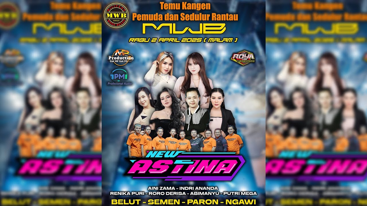 NEW ASTINA LIVE MUSIK TEMU KANGEN PEMUDA SEDULUR RANTAU MWB - PARON, NGAWI - PM AUDIO