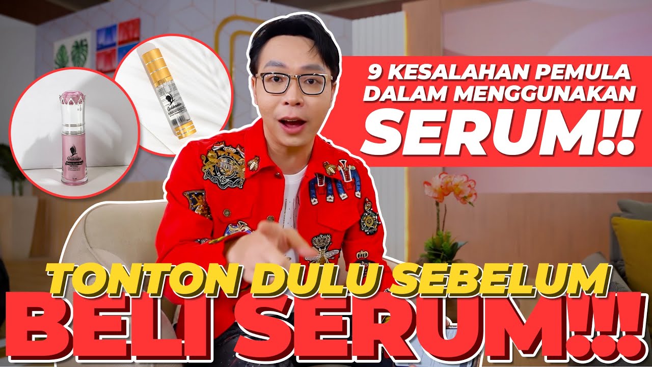 PAKAI SERUM MALAH PURGING/BREAKOUT?? PERHATIKAN 9 KESALAHAN PEMULA DALAM MENGGUNAKAN SERUM INI!