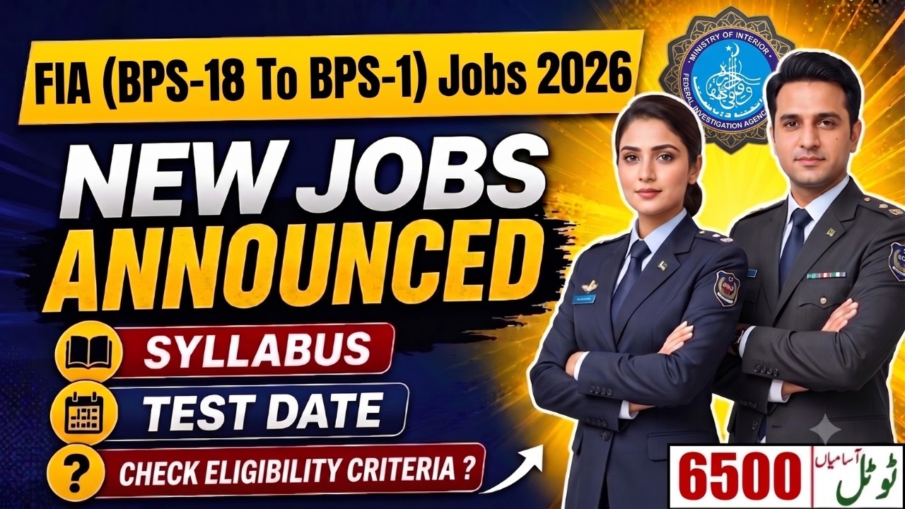 6500+ Official Confirm FIA Upcoming Jobs 2026 | FIA Jobs 2026 Online Apply | Check Eligibility Now