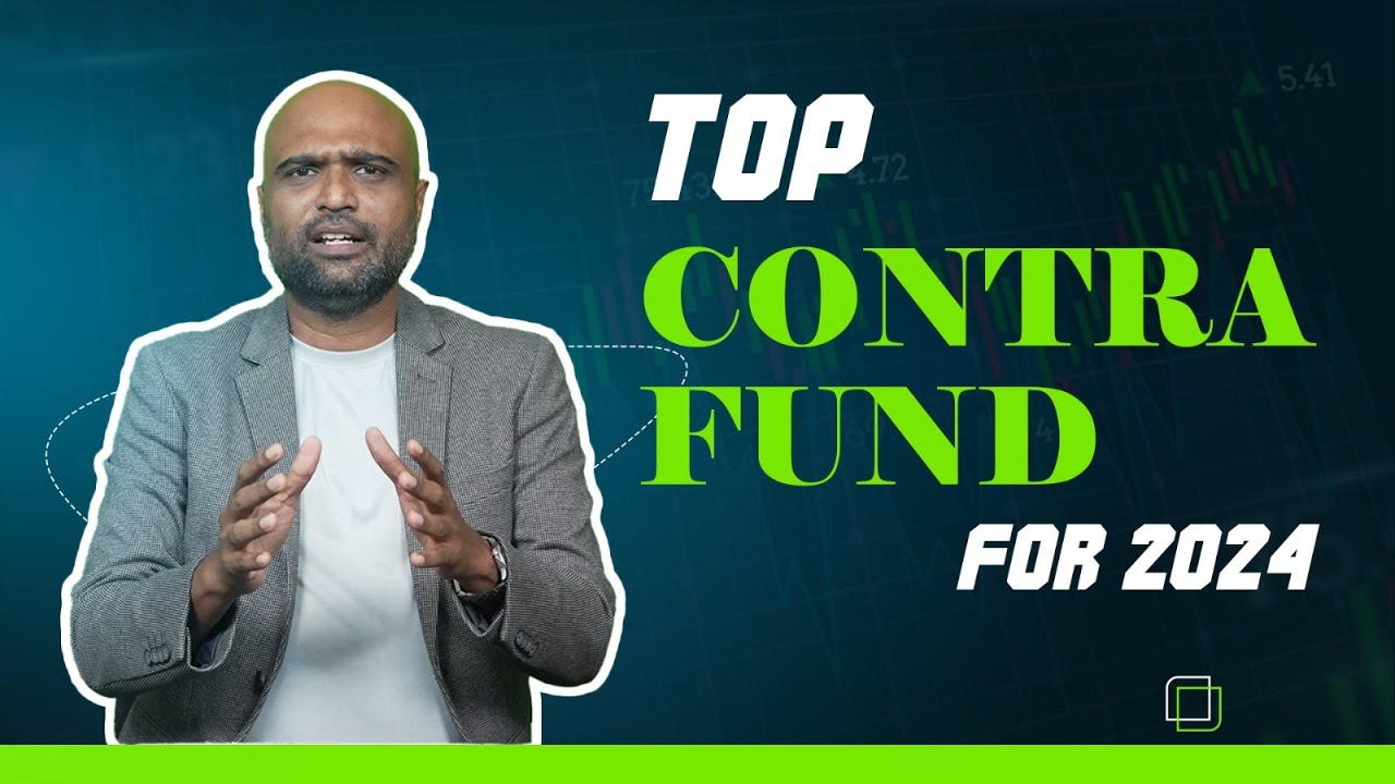 Top Contra funds for 2024 | Sathish speaks