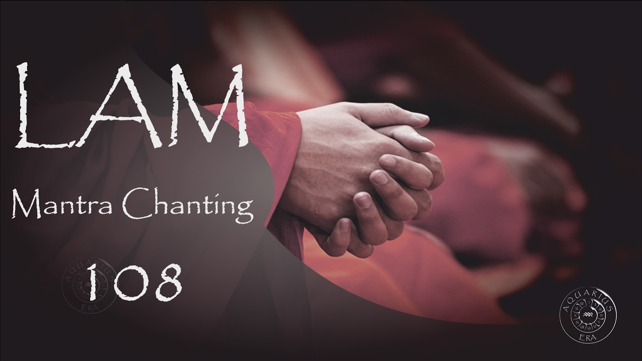 LAM Mantra @457Hz ROOT CHAKRA Medytacja (108 times)