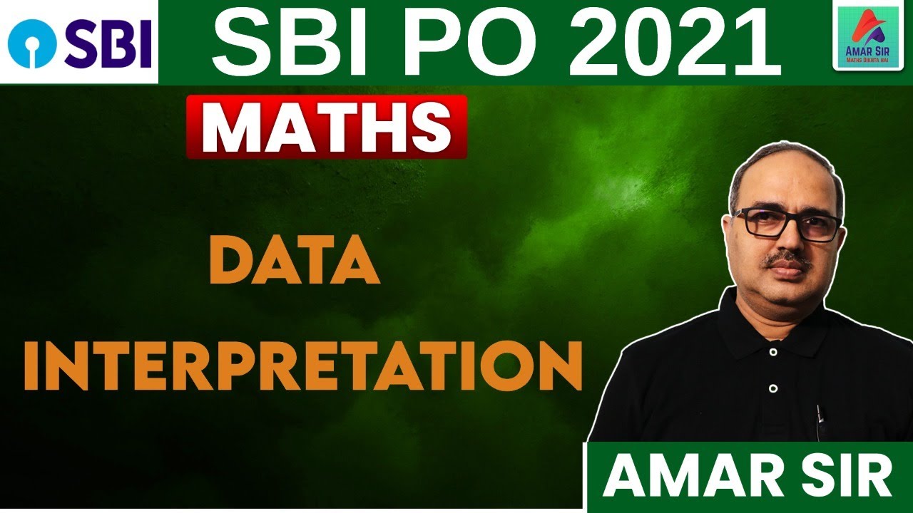 SBI PO 2021 | Amar Sir Maths | Data Interpretation Tricks | By Amar Sir