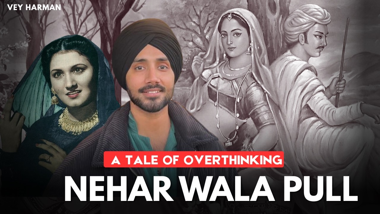 Sanu Nehar Wale Pul Te | Meaning & Hidden Metaphor Explained | Noor Jehan