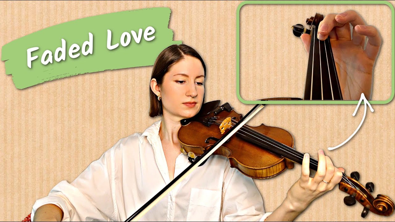 Faded Love // Fiddle Tutorial