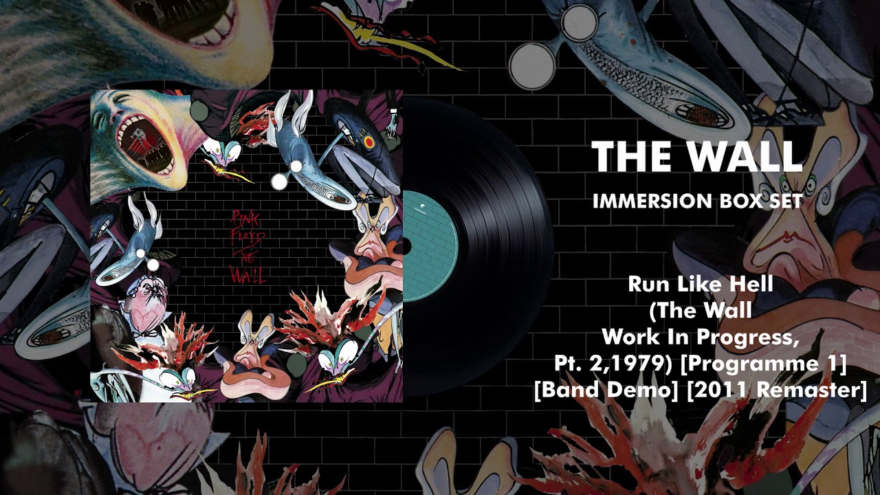 Pink Floyd - Run Like Hell (The Wall, Work In Progress, Pt. 2, 1979) [2011 Remaster]