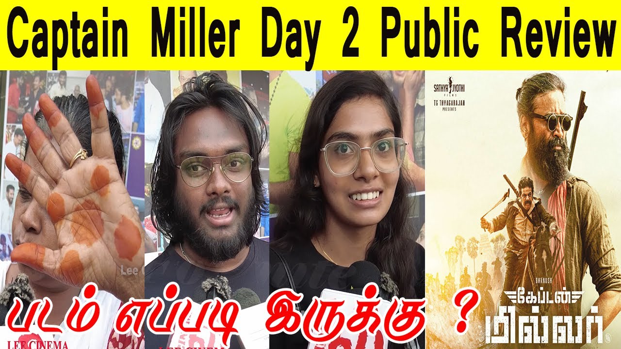 Captain Miller Day 2  Public Review | Captain Miller Review | Dhanush