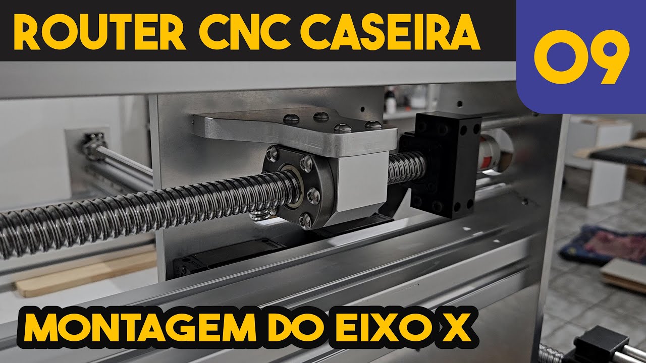 CNC Router Caseira - Montagem do Eixo X #9