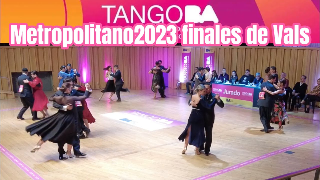 Finales de Vals-Metropolitano2023 阿根廷探戈城市杯2023华尔兹决赛现场布宜诺斯艾利斯比赛