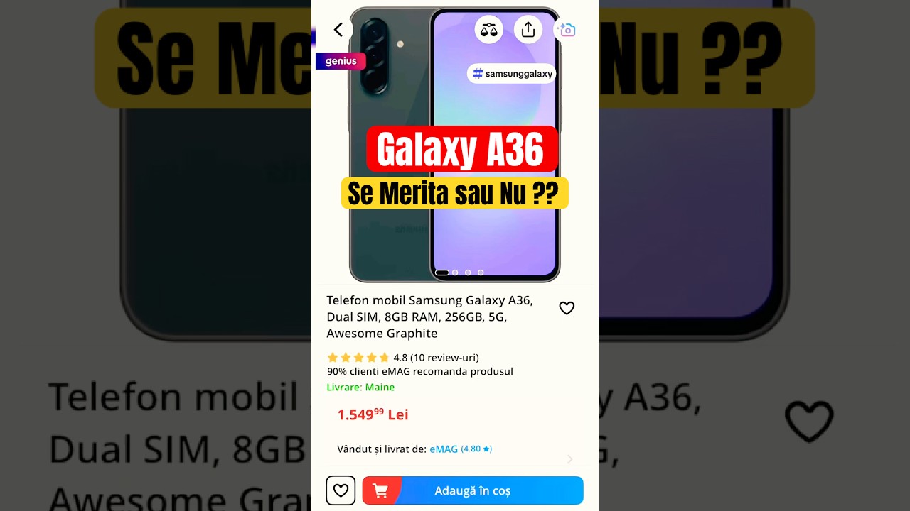 Samsung Galaxy A36 5G &ndash; cel mai bun telefon sub 1500 lei &icirc;n 2025? 📱