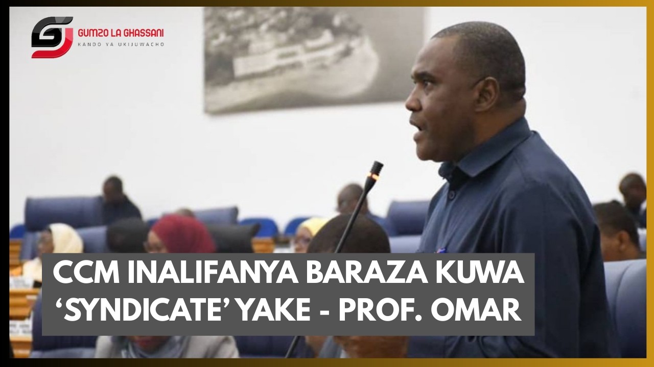 CCM inaligeuza Baraza kuwa 'syndicate' - Prof. Omar | GUMZO MAALUM