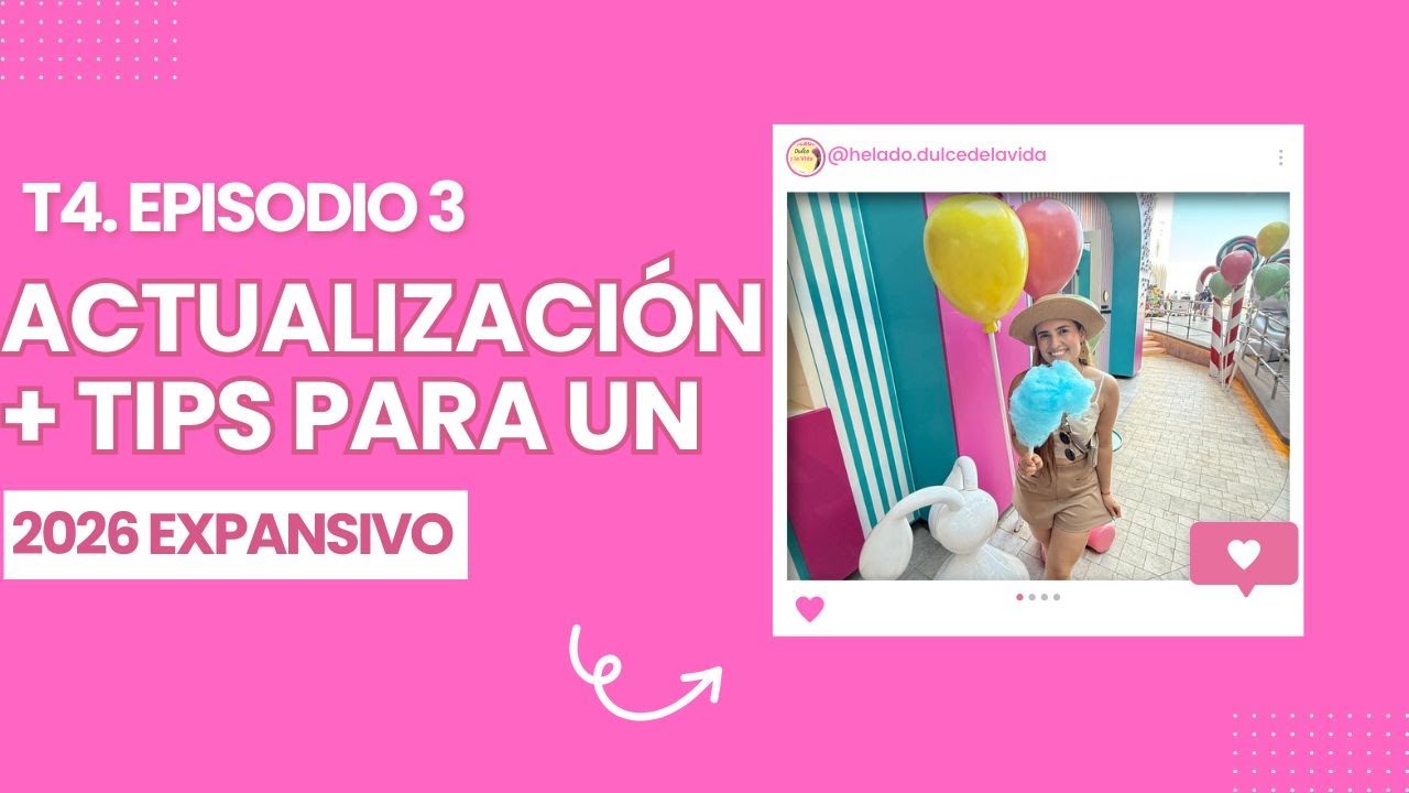 EP. 3. T4. | Actualización + Tips para un 2026 expansivo e inolvidable