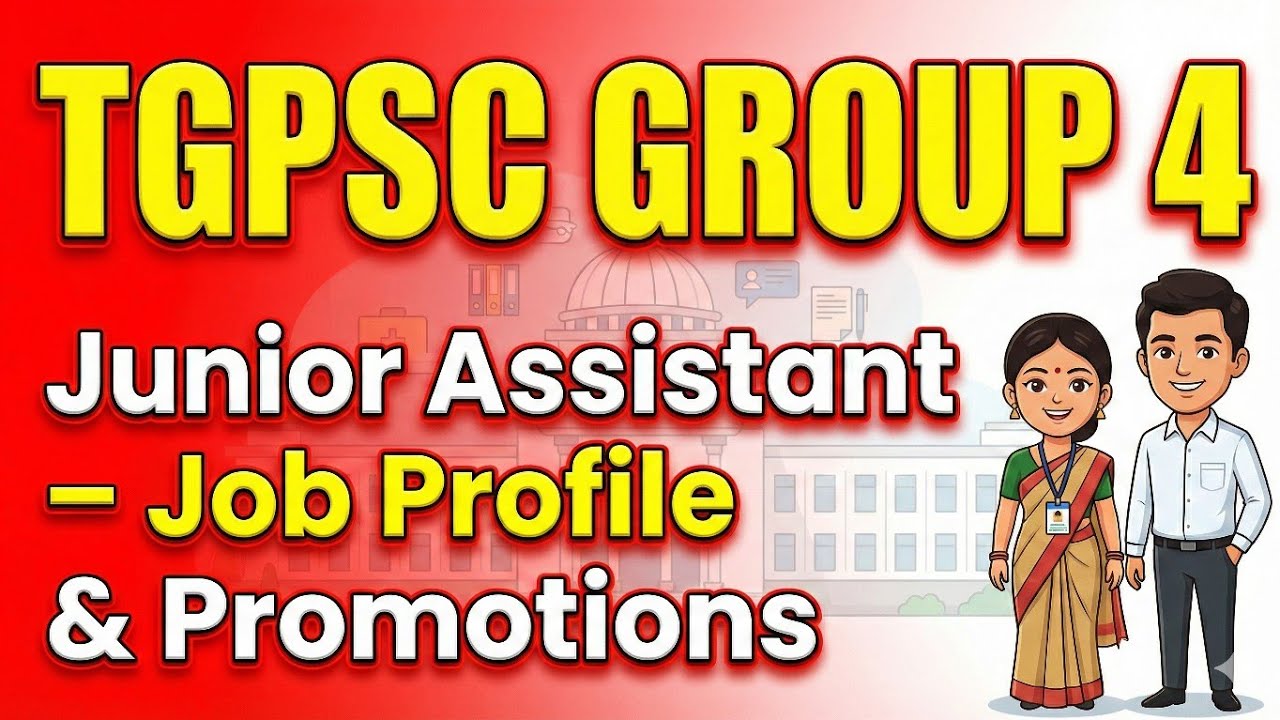 Group 4 Junior Assistant Job Profile & Promotion | tspsc group 4 | group 4 result