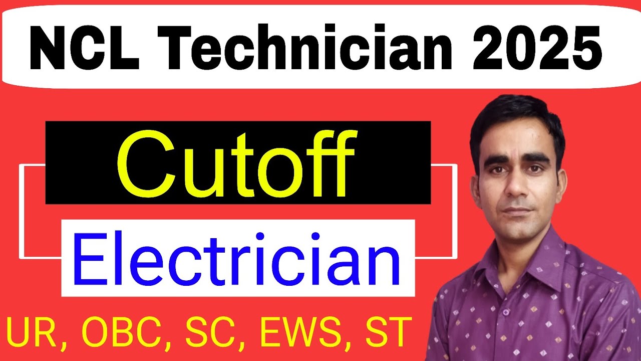 NCL technician cutoff 2025|| NCL Technician Electrician expected cutoff 2025||