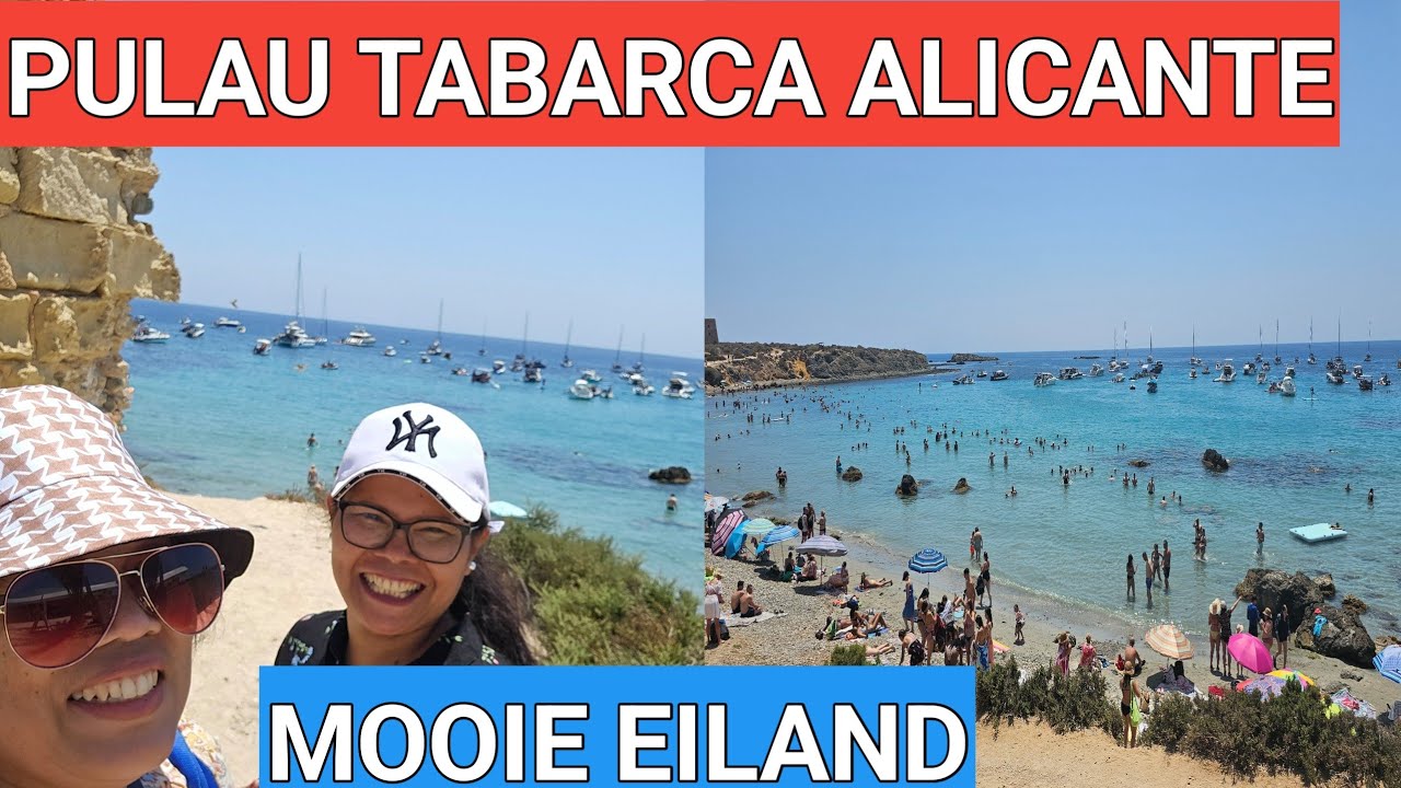 KE PULAU TABARCA DI ALICANTE BERSAMA @Delima's Kitchen