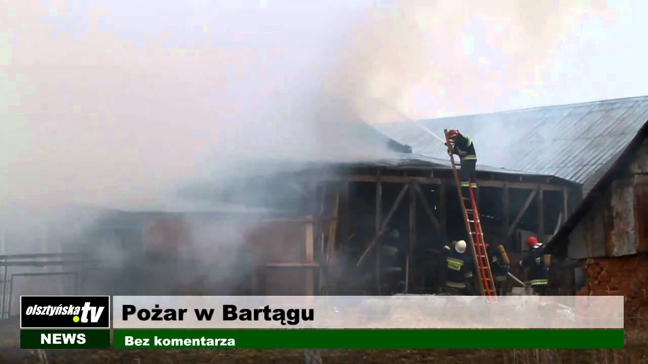 Olsztyńska TV: Pożar w Bartągu