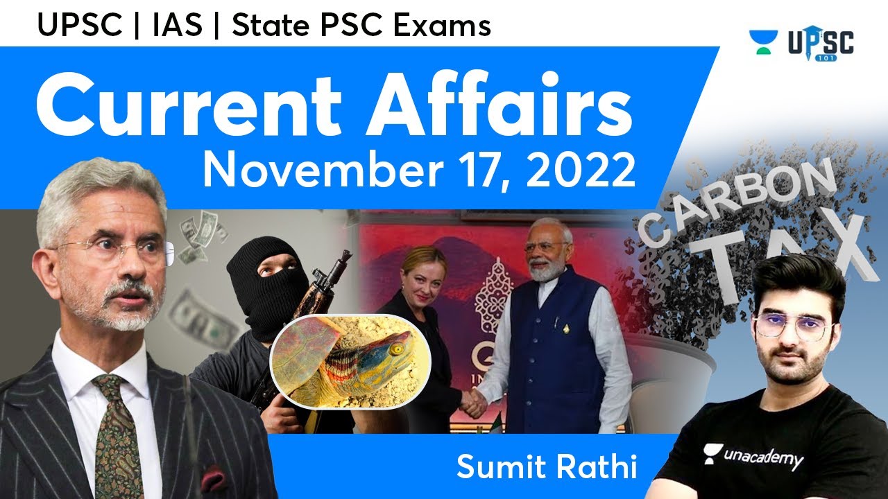 Daily Current Affairs In Hindi | 17 Nov 2022 | Sumit Rathi | UPSC 101