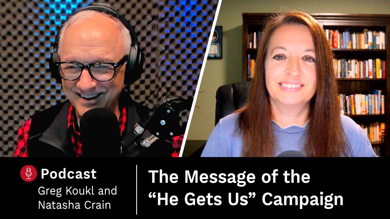 Natasha Crain on the “He Gets Us” Campaign — Stand to Reason Podcast