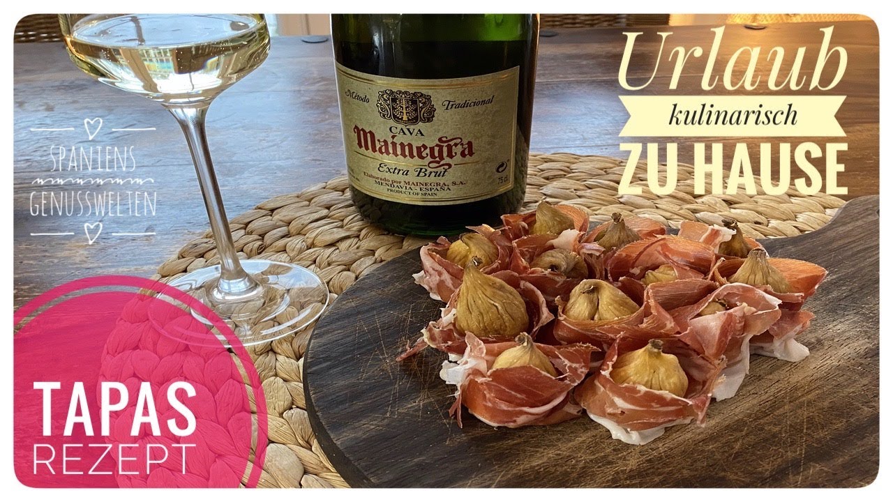 🇪🇸 Spanischer Aperitivo mit Feigen Salzmandeln & Serrano Schinken 🇪🇸