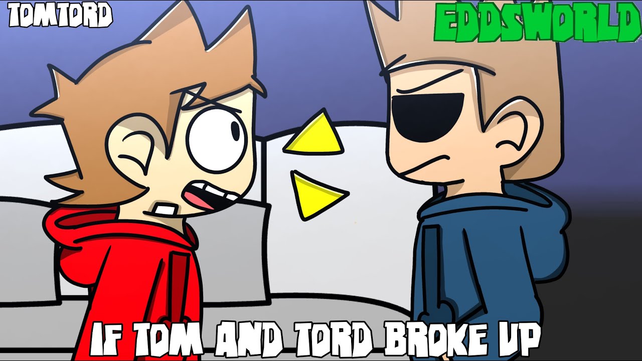 If Tom and Tord Broke up|EDDSWORLD|TomTord angst|+13 kind of|GCMM