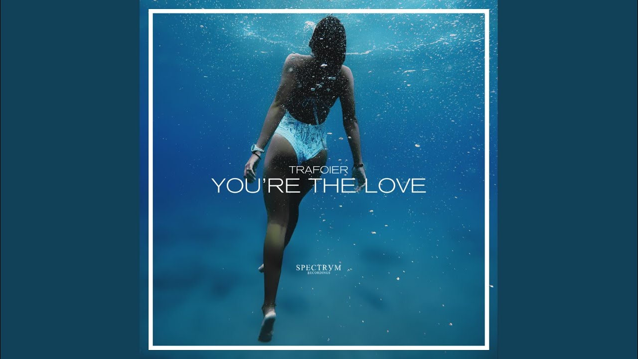 You're The Love