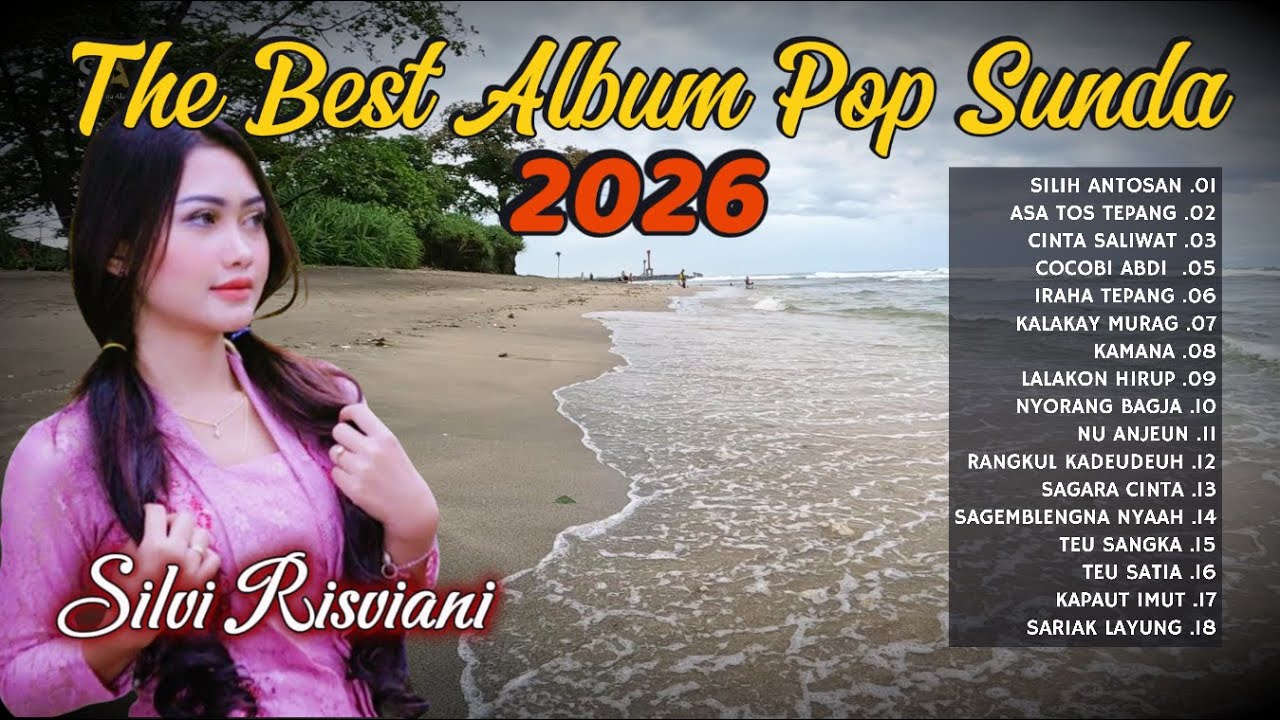 The Best Pop Sunda FULL ALBUM 2026 | Silvi Risviani 