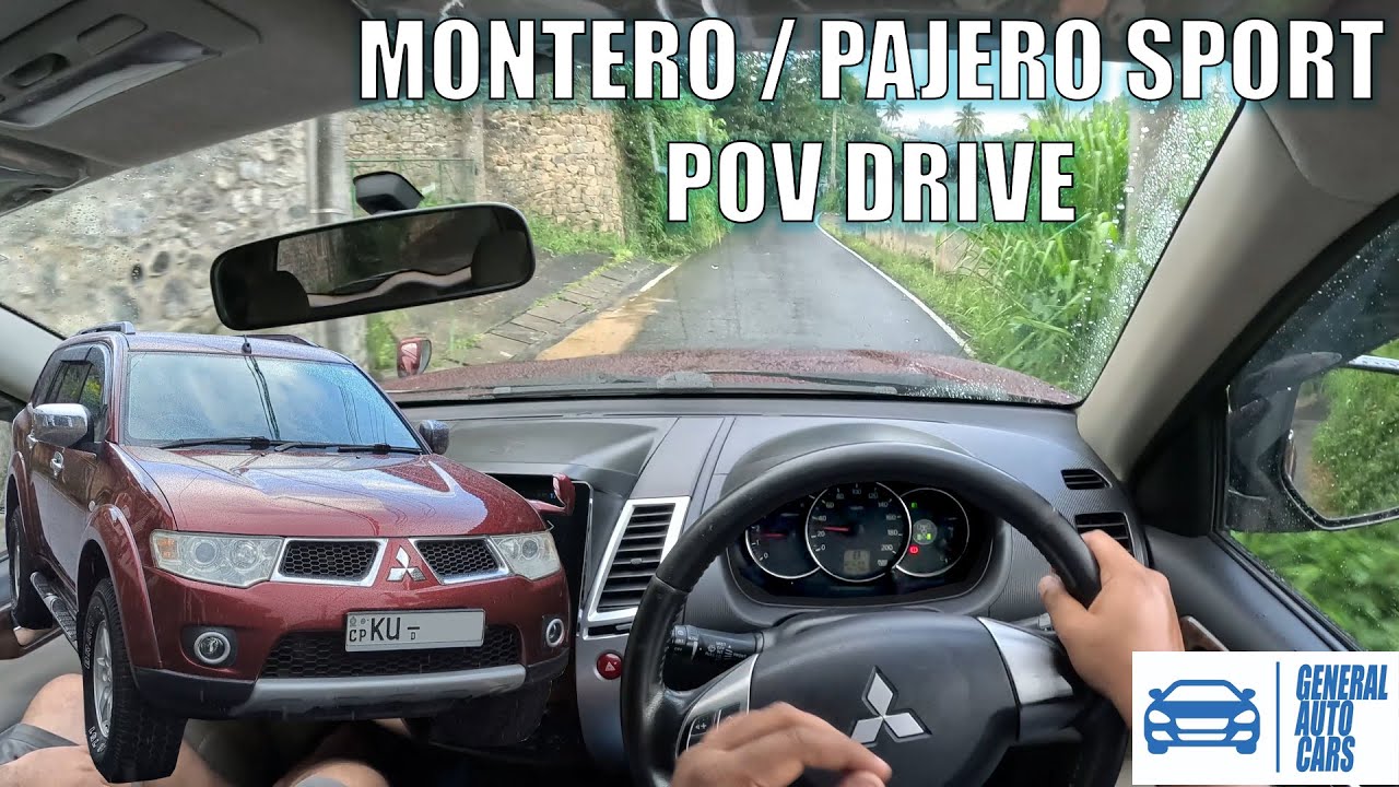 Mitsubishi Montero Sport POV Drive (General Auto Cars)