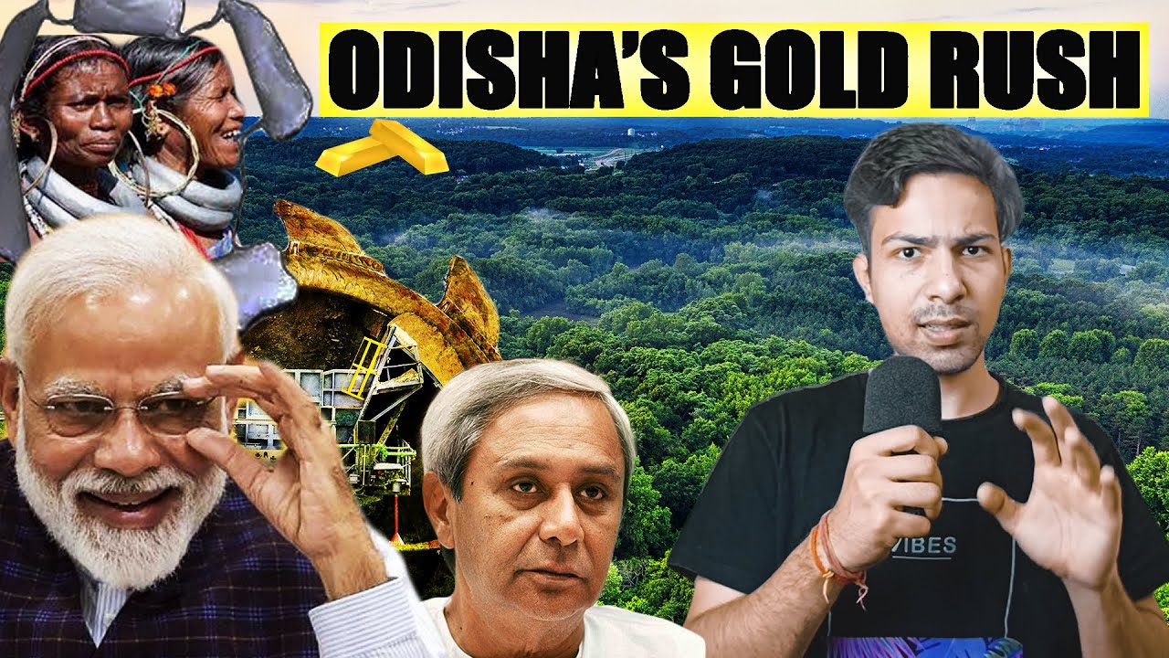 DISCOVERY OF GOLD IN ODISHA : FROM DIRT TO DEVELOPMENT