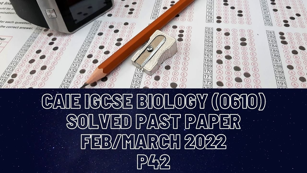 Биология CIE IGCSE, выпускная квалификационная работа, февраль/март 2022 г., 42