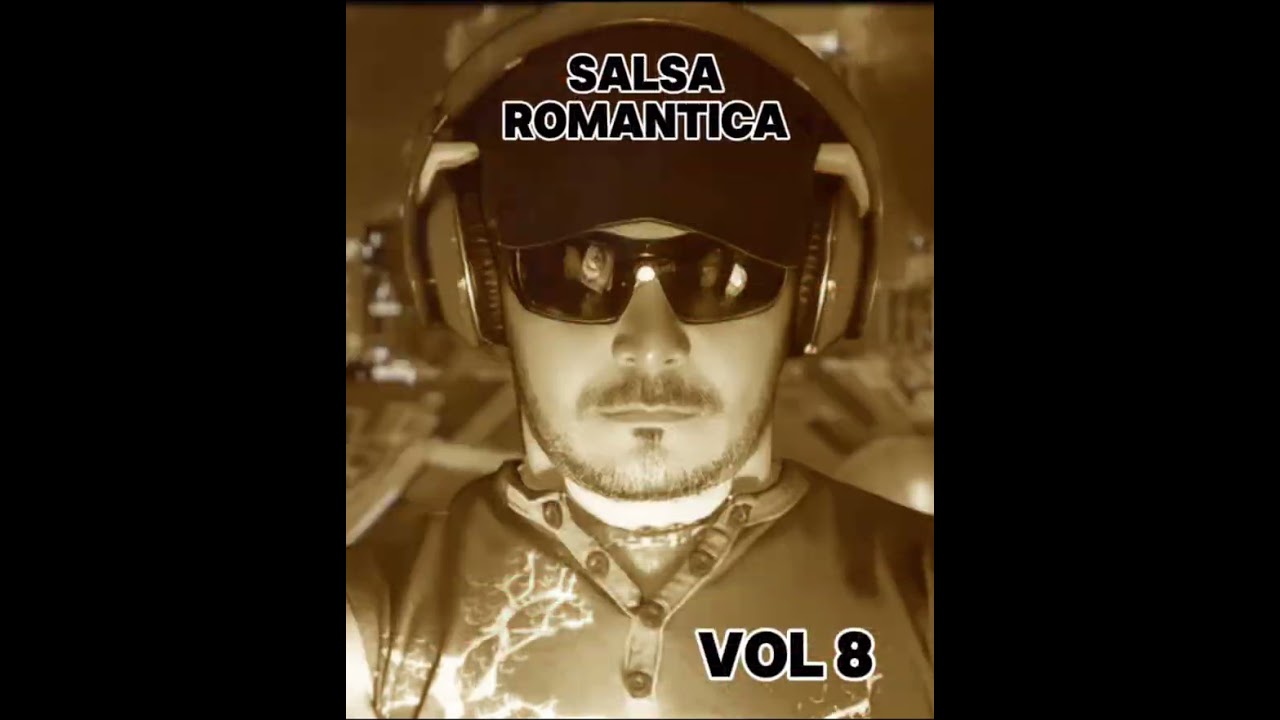 SALSA ROMANTICA VOL 8  JORGE PEÑA DJ  