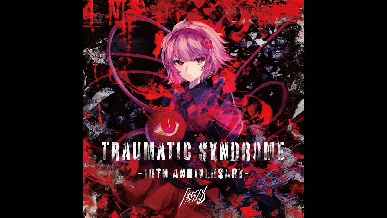 Adust Rain - TRAUMATIC SYNDROME -10th Anniversary- (Single)