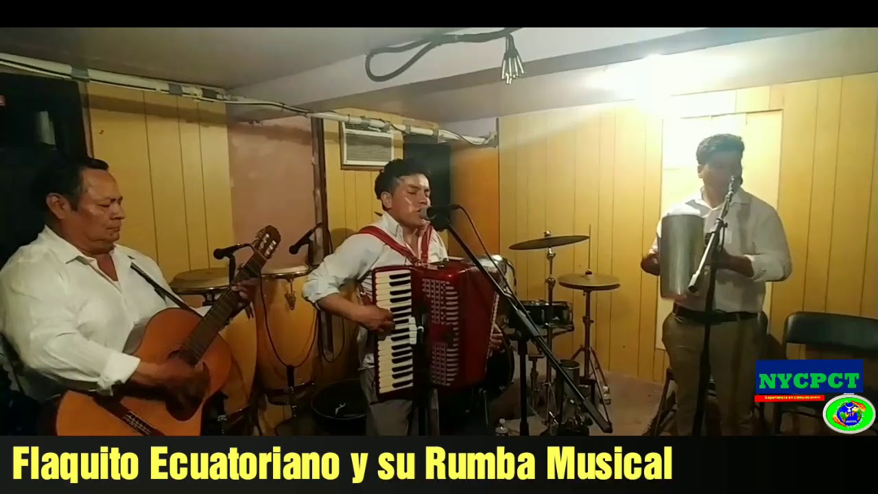 Flaquito Ecuatoriano y su Rumba Musical 2019