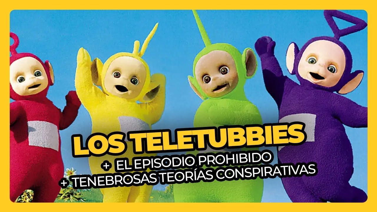 Los TELETUBBIES (+ el episodio prohibido y las teorías más oscuras) • Perdón, Centennials