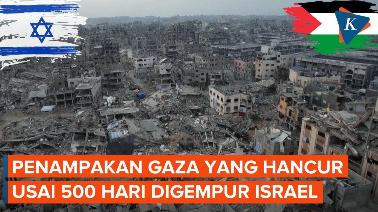 Video Udara Tunjukkan Kehancuran Gaza Usai 500 Hari Digempur Israel