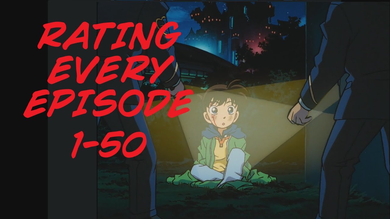 Rating Every Episode of Detective Conan #1 (1 - 50)