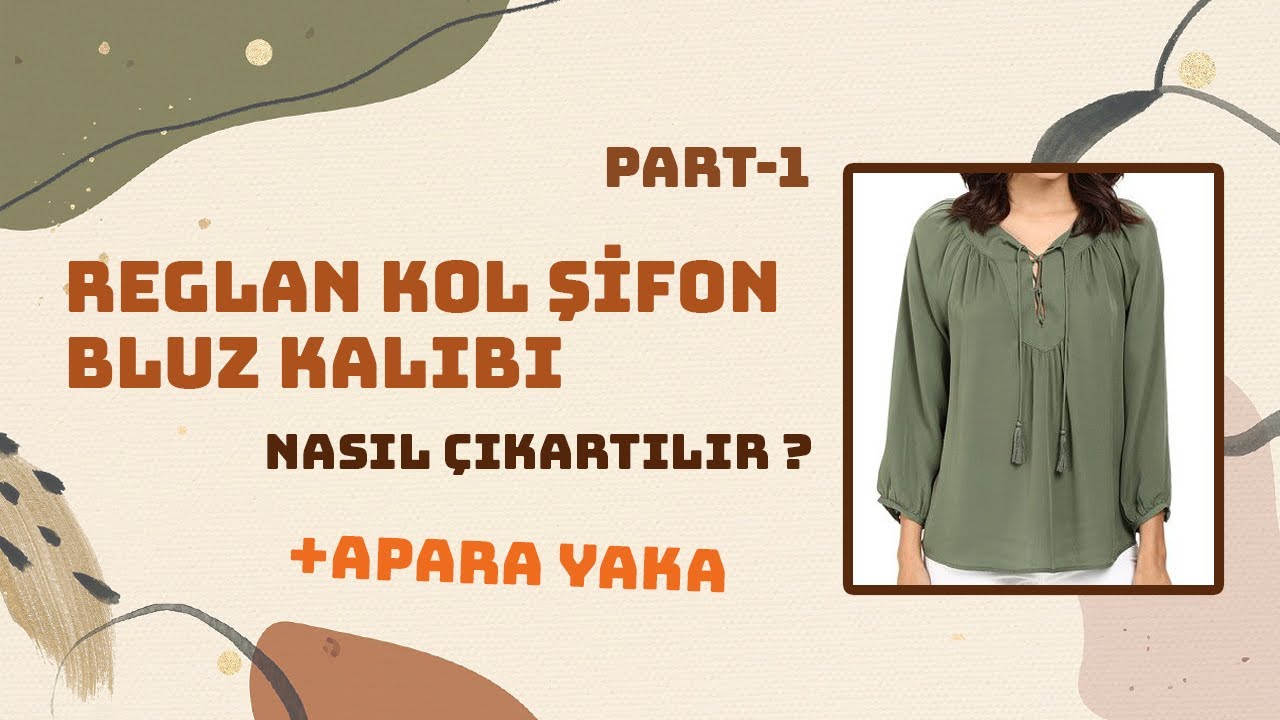 Reglan Kol Şifon Bluz Kalıbı Nasıl Çıkartılır? PART -1 || Modelistlik Dersleri