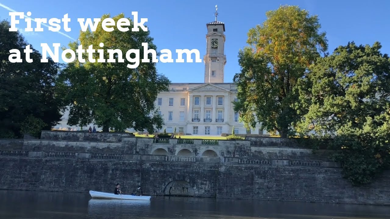 Vlog: First week at the UNIVERSITY OF NOTTINGHAM
