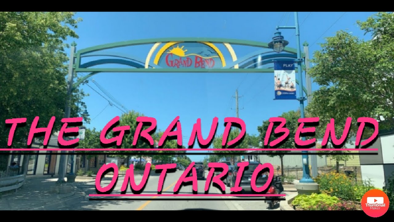 The Town of Grand Bend !