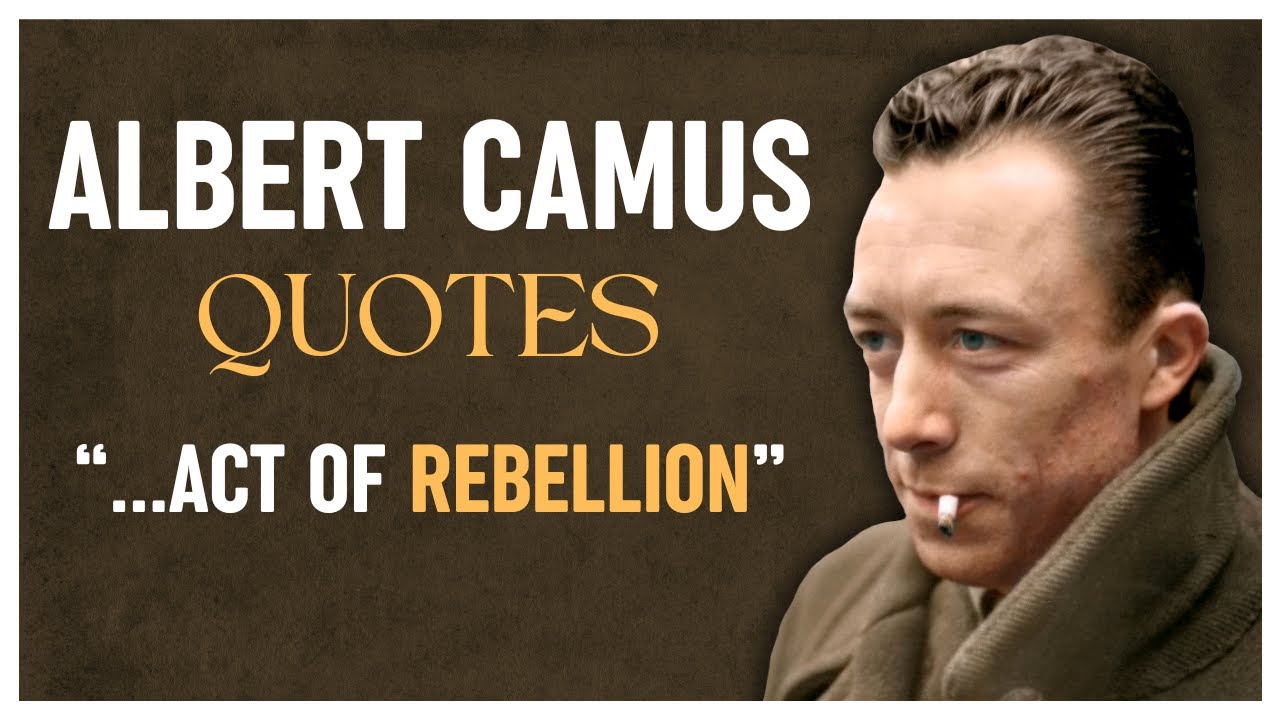 Albert Camus Quotes | Nobel Prize in Literature & Philosopher