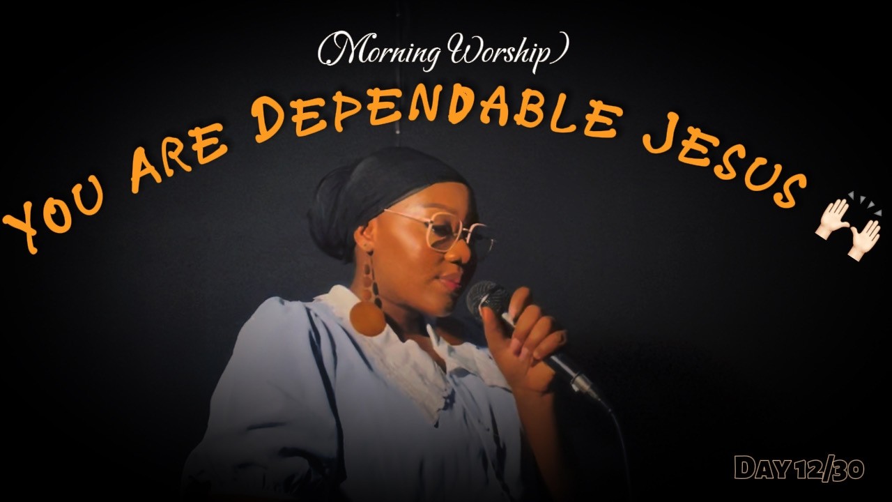 Day 12 | Dependable God | 1 Peter 5 vs 7