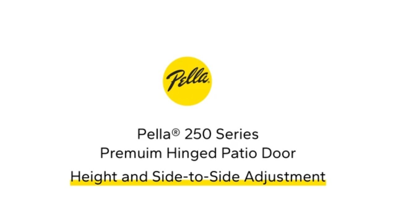 Pella 250 Series Premium Hinged Door Height and Side to Side Adjustment