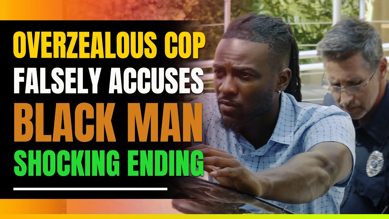 Cop Falsely Accuses Hard Working Black Man. Shocking Ending