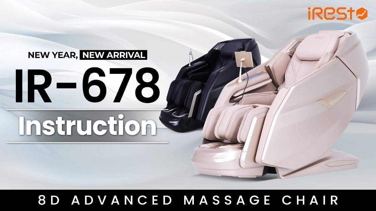 Meet the iRest IR-678 Massage Chair | 2025's Must-Have