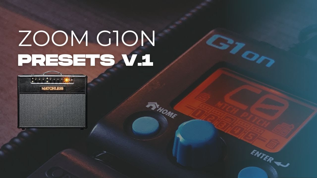 ZOOM G1ON | PRESETS | MATCHLESS DC30