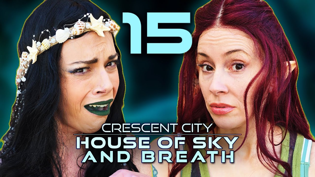 CRESCENT CITY BOOK 2 / Episode 15: Down where it's wetter