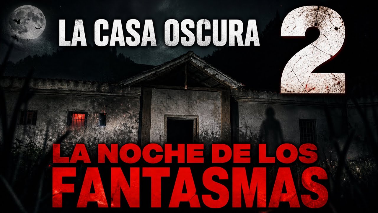 2️⃣ 📹 💀 La noche de los FANTASMAS. 