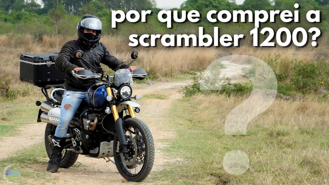 POR QUE escolhi a Scrambler 1200 XE Triumph - Quais motos já tive? Quais quero ter?