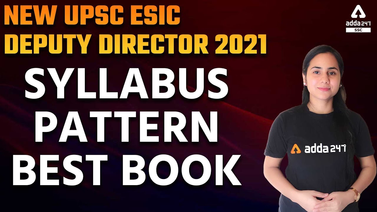 NEW UPSC ESIC Deputy Director 2021 | Syllabus | Pattern | Best Book