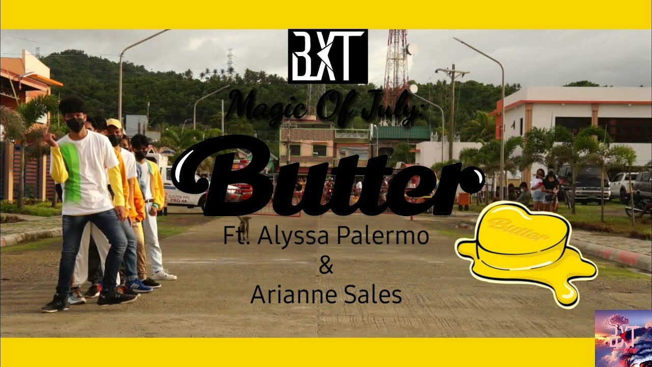 MAGIC OF JULY: BTS' BUTTER Dance Cover Featuring Alyssa Palermo and Arianne Sales | 5/11, BXT