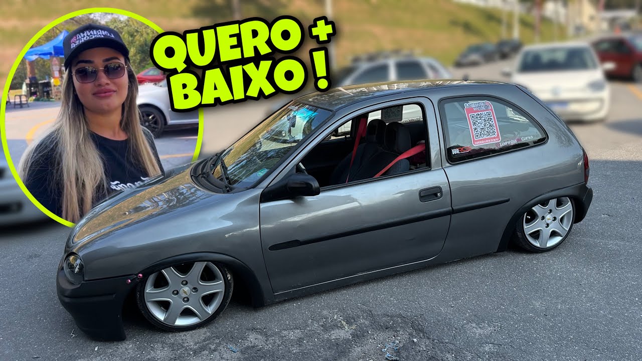 ELA QUER BAIXAR MAIS AINDA O CORSA WIND 🔥 #DEMENINA